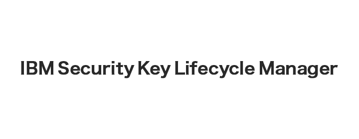 IBM Security Key Lifecycle Manager